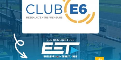 Le Club E6 sera présent au salon Entreprises et territoires
